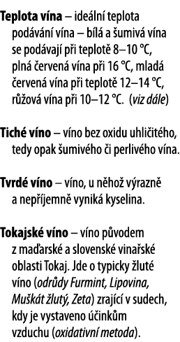 Teplota v na   ide ln  teplota pod v n  v na   b l  a  umiv  v na se pod vaj  p i teplot  8 10  C, pln   erven  v na    