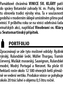 Pam tkov  chr n n  vinice sv  Kl ry pat   do spr vy Botanick  zahrady hl  m  Prahy, kter  tu obnovila tradici v roby    