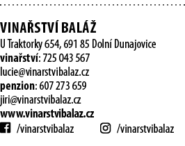  Vina stv  Bal   U Traktorky 654, 691 85 Doln  Dunajovice vina stv : 725 043 567 lucie vinarstvibalaz cz penzion: 607   