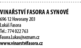  Vina stv  Fasora a synov  696 12 Hovorany 203 Luk   Fasora Tel : 774 022 763 Fasora Lukas seznam cz www vinarstvifas   