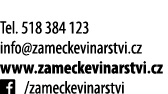  Tel  518 384 123 info zameckevinarstvi cz www zameckevinarstvi cz   zameckevinarstvi