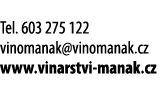  Tel  603 275 122 vinomanak vinomanak cz www vinarstvi-manak cz 