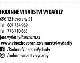  Rodinn  vina stv  Vyda il  696 12 Hovorany 51 Tel : 607 734 989 Tel : 776 710 683 jara vydarily seznam cz www vinozh   