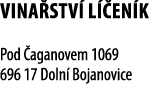 Vina stv  L  en k  Pod  aganovem 1069 696 17 Doln  Bojanovice 