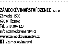 Z MECK  VINA STV  BZENEC s  r  o  Z meck  1508 696 81 Bzenec Tel : 518 384 123 info zameckevinarstvi cz www zameckev   