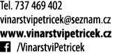 Tel  737 469 402 vinarstvipetricek seznam cz www vinarstvipetricek cz    VinarstviPetricek