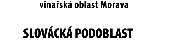 vina sk  oblast Morava slov ck  podoblast