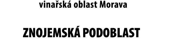 vina sk  oblast Morava znojemsk  podoblast