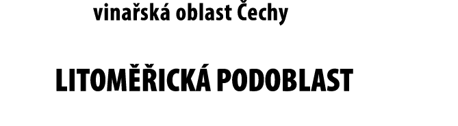 vina sk  oblast  echy Litom  ick  podoblast