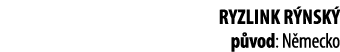 Ryzlink r nsk  p vod: N mecko 