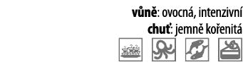 v n : ovocn , intenzivn  chu : jemn  ko enit    
