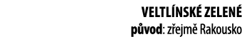 Veltl nsk  zelen  p vod: z ejm  Rakousko 