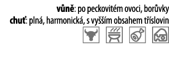 v n : po peckovit m ovoci, bor vky chu : pln , harmonick , s vy   m obsahem t  slovin   