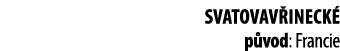 Svatovav ineck  p vod: Francie 