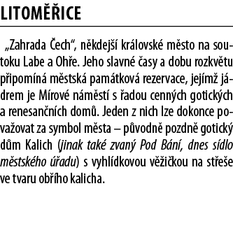 Litom  ice  Zahrada  ech , n kdej   kr lovsk  m sto na soutoku Labe a Oh e  Jeho slavn   asy a dobu rozkv tu p ipom n   