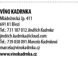  V no Kadrnka Ml de nick   p  411 691 81 B ez  Tel : 731 187 012 Jind ich Kadrnka jindrich kadrnka icloud com Tel : 7   