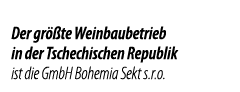 Der gr  te Weinbaubetrieb in der Tschechischen Republik ist die GmbH Bohemia Sekt s r o 