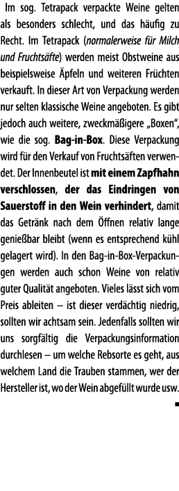 Im sog  Tetrapack verpackte Weine gelten als besonders schlecht, und das h ufig zu Recht  Im Tetrapack (normalerweise   