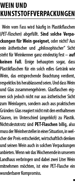 WEIN UND  KUNSTSTOFFVERPACKUNGEN Wein vom Fass wird h ufig in Plastikflaschen (PET-Flaschen) abgef llt  Sind solche V   