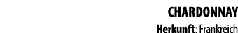 Chardonnay Herkunft: Frankreich 