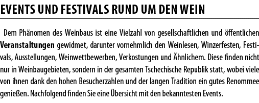 EVENTS UND FESTIVALS RUND UM DEN WEIN Dem Ph nomen des Weinbaus ist eine Vielzahl von gesellschaftlichen und  ffentli   