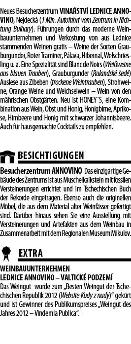 Neues Besucherzentrum VINA STV  LEDNICE ANNOVINO, Nejdeck  (1 Min  Autofahrt vom Zentrum in Richtung Bulhary)  F hrun   