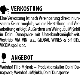  VERKOSTUNG Eine Verkostung ist nach Vereinbarung direkt in unserem Keller m glich, wo die Herstellung und Verarbeitu   