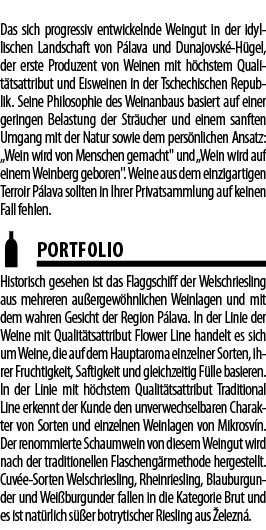 Das sich progressiv entwickelnde Weingut in der idyllischen Landschaft von P lava und Dunajovsk -H gel, der erste Pro   