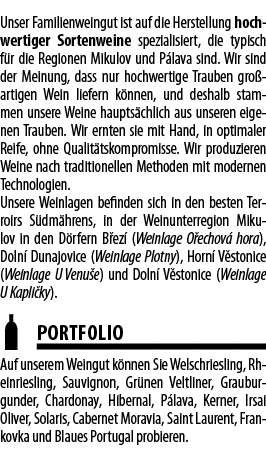 Unser Familienweingut ist auf die Herstellung hochwertiger Sortenweine spezialisiert, die typisch f r die Regionen Mi   