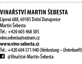  Vina stv  Martin  ebesta Lipov  688, 69185 Doln  Dunajovice Martin  ebesta Tel : +420 603 468 385 vino sebesta sezna   