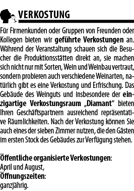  VERKOSTUNG F r Firmenkunden oder Gruppen von Freunden oder Kollegen bieten wir gef hrte Verkostungen an  W hrend der   