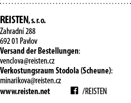  Reisten, s  r  o  Zahradn  288 692 01 Pavlov Versand der Bestellungen: venclova reisten cz Verkostungsraum Stodola (   