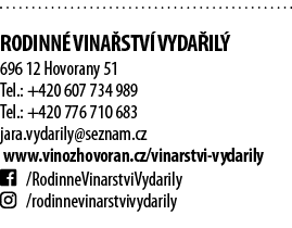  Rodinn  vina stv  Vyda il  696 12 Hovorany 51 Tel : +420 607 734 989 Tel : +420 776 710 683 jara vydarily seznam cz    