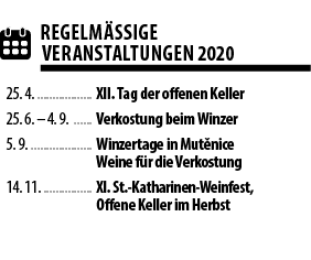  REGELM  IGE VERANSTALTUNGEN 2020 25  4   XII  Tag der offenen Keller  25  6    4  9   Verkostung beim Winzer 5  9      