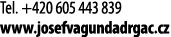 Tel  +420 605 443 839 www josefvagundadrgac cz