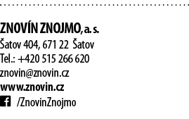  ZNOV N ZNOJMO, a  s   atov 404, 671 22  atov Tel : +420 515 266 620 znovin znovin cz www znovin cz   ZnovinZnojmo