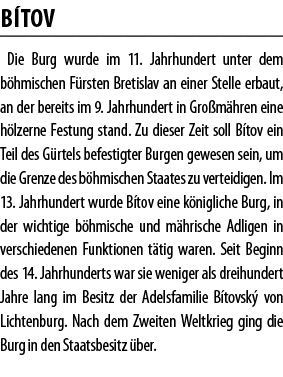 B TOV Die Burg wurde im 11  Jahrhundert unter dem b hmischen F rsten Bretislav an einer Stelle erbaut, an der bereits   