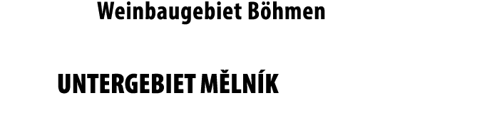 Weinbaugebiet B hmen UNTERGEBIET M LN K