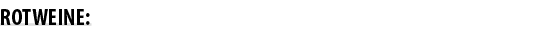ROTWEINE: