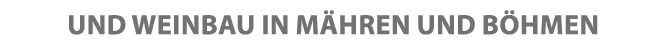 UND WEINBAU IN M HREN UND B HMEN
