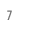 7