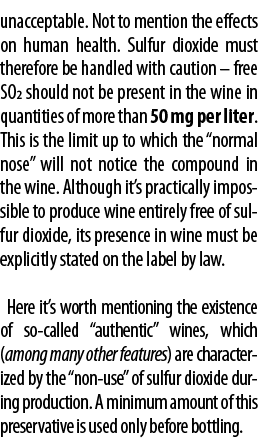 unacceptable  Not to mention the effects on human health  Sulfur dioxide must therefore be handled with caution   fre   
