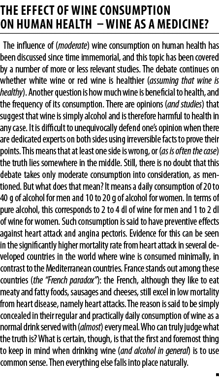 THE EFFECT OF WINE CONSUMPTION ON HUMAN HEALTH   WINE AS A MEDICINE  The influence of (moderate) wine consumption on    