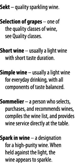 Sekt   quality sparkling wine  Selection of grapes   one of the quality classes of wine, see Quality classes  Short w   