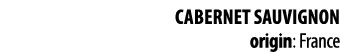 Cabernet Sauvignon origin: France 