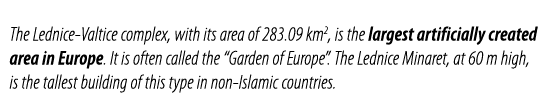 The Lednice-Valtice complex, with its area of 283 09 km2, is the largest artificially created area in Europe  It is o   