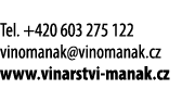  Tel  +420 603 275 122 vinomanak vinomanak cz www vinarstvi-manak cz 