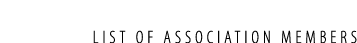 LIST OF ASSOCIATION MEMBERS