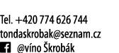  Tel  +420 774 626 744 tondaskrobak seznam cz   v no  krob k