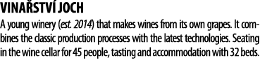 Vina stv  Joch A young winery (est  2014) that makes wines from its own grapes  It combines the classic production pr   
